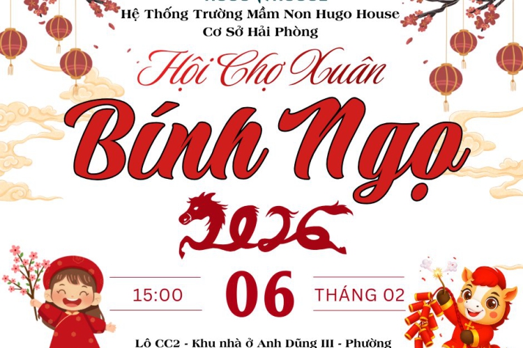 HỘI CHỢ XUÂN BÍNH NGỌ 2026 TẠI HUGO HOUSE